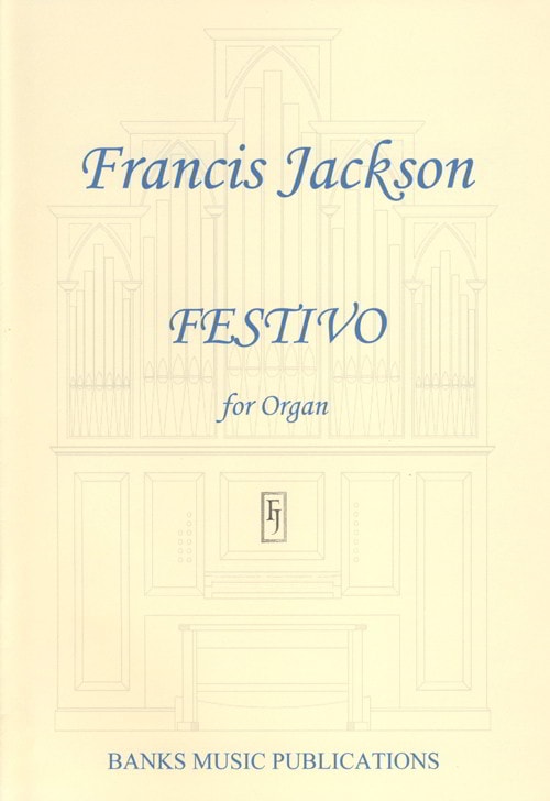 Jackson: Festivo for Organ published by Banks