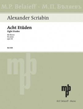 Scriabin: Eight Etudes Opus 42 for Piano published by Belaieff