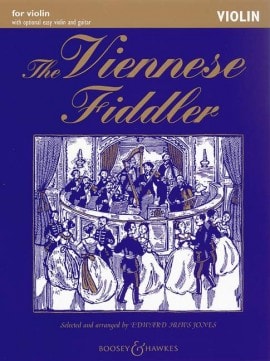 The Viennese Fiddler Violin Edition published by Boosey & Hawkes
