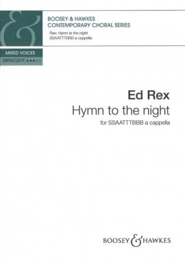 Rex: Hymn to the night SSAATTTBBB Boosey & Hawkes