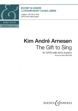 Arnesen: The Gift to Sing SATB published by Boosey & Hawkes