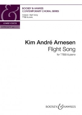 Arnesen: Flight Song TTBB published by Boosey & Hawkes
