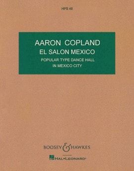 Copland: El Salon Mexico (Study Score) published by Boosey & Hawkes