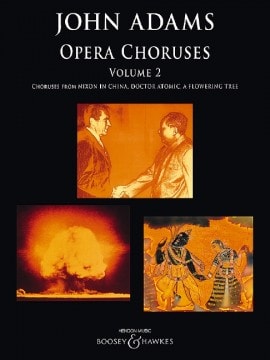 Adams: Opera Choruses Volume 2 published by Boosey & Hawkes