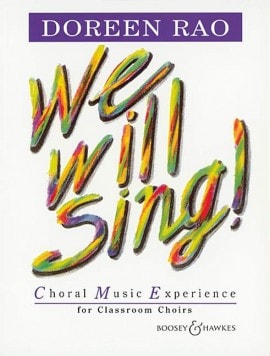 We Will Sing! by Rao published by Boosey & Hawkes