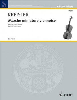 Kreisler: Marche Miniature Viennoise for Violin published by Schott
