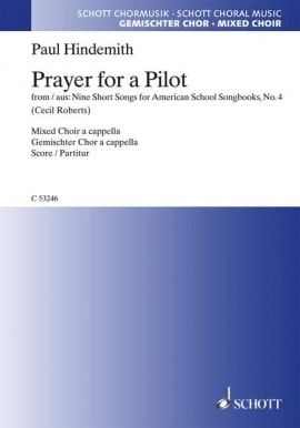 Hindemith:  Prayer for a Pilot SATB published by Schott