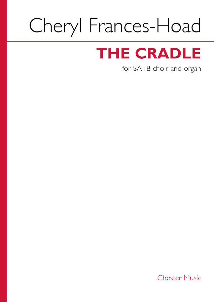 Frances-Hoad: The Cradle SATB & Organ published by Chester