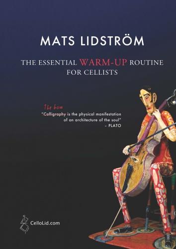Lidstrom: The Essential Warm-up Routine for Cellists published by CelloLid