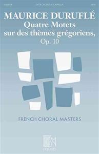Durufle: Quatre Motets Sur Des Themes Gregoriens SATB published by Durand