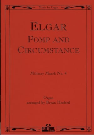 Elgar: Pomp and Circumstance Millitary March No. 4 for Organ published by Fentone