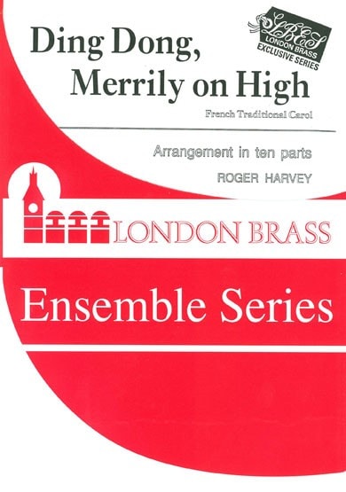 Ding Dong Merrily on High for 10 Part Brass published by Brasswind