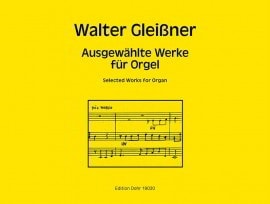 Gleissner: Selected Works for Organ published by Dohr