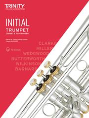 Trinity Trumpet, Cornet & Flugelhorn Exam Pieces Initial Grade From 2019