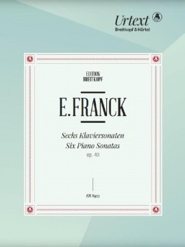 Franck: Six Piano Sonatas published by Breitkopf