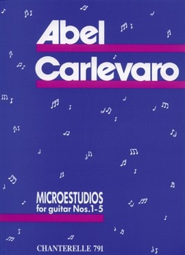 Carlevaro: Microestudios Nos. 1 - 5 for Guitar published by Chanterelle