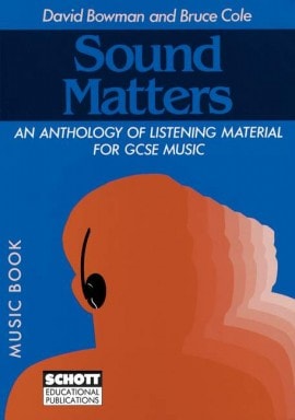 Bowman & Cole: Sound Matters published by Schott - Music Book