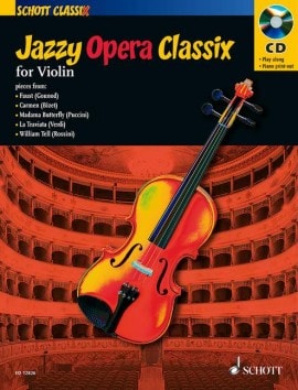 Jazzy Opera Classix for Violin published by Schott (Book & CD)