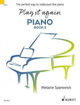 Spanswick: Play it again: Piano Book 3 published by Schott