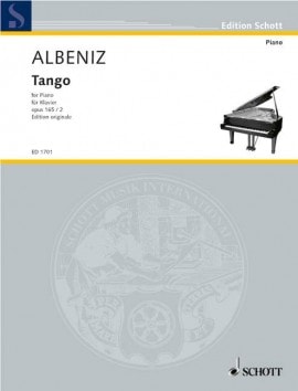 Albeniz: Tango Opus 165 No 2 for Piano published by Schott