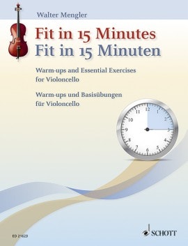 Fit in 15 Minutes for Cello published by Schott