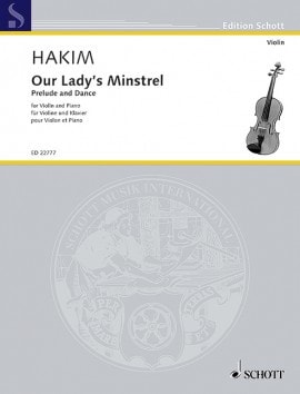 Hakim: Our Lady's Minstrel for Violin & Piano published by Schott
