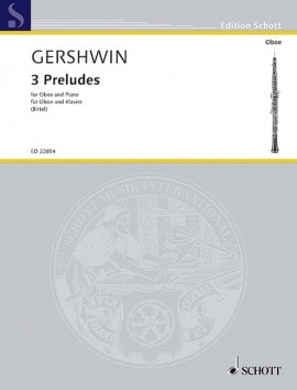 Gershwin: 3 Preludes for Oboe & Piano published by Schott