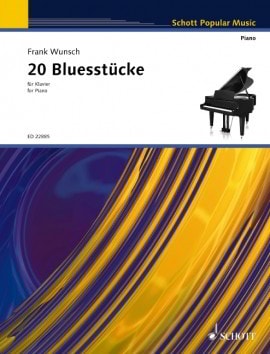 Wunsch: 20 Bluesstcke for Piano published by Schott