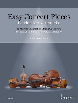 Easy Concert Pieces for String Quartet or String Orchestra published by Schott