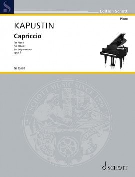 Kapustin: Capriccio Opus 71 for Piano published by Schott