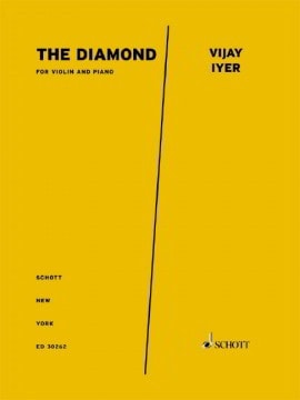 Iyer: The Diamond for Violin published by Schott