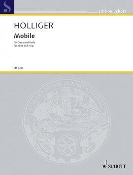 Holliger: Mobile for Oboe & Harp published by Schott