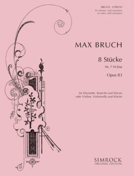 Bruch: No.7 in B Major From 8 Pieces Opus 83 published by Simrock