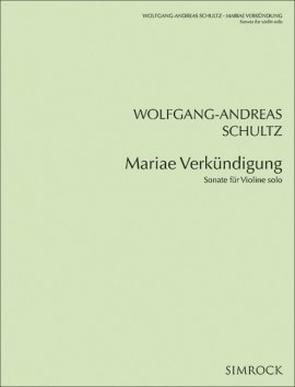 Schultz: Mariae Verkndigung for Solo Violin published by Simrock