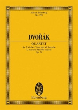 Dvorak: String Quartet in D minor Opus 34 (Study Score) published by Eulenburg