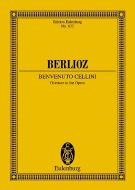 Berlioz: Benvenuto Cellini Opus 23 (Study Score) published by Eulenburg