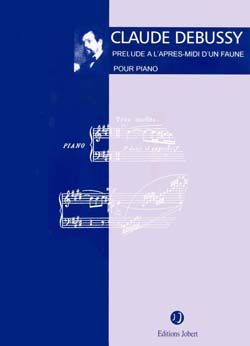 Debussy: Prelude a l'apres-midi d'un faune for Piano published by Jobert