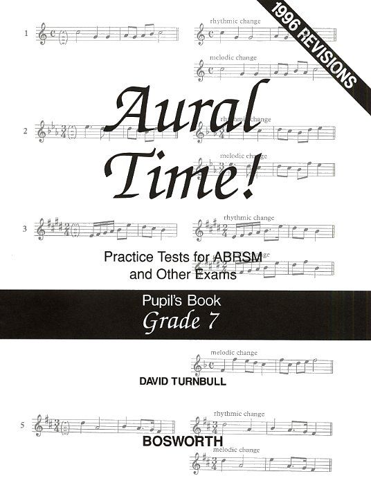 Turnbull: Aural Time Practice Tests - Grades 7 (Pupil's Book) published by Bosworth