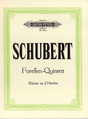 Schubert: Trout Quintet Opus 114 for Piano published by Peters