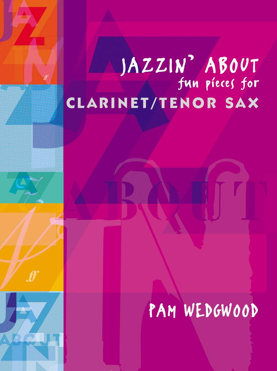 Wedgwood: Jazzin About for Clarinet or Tenor Sax published by Faber