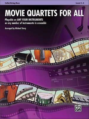 Movie Quartets for All published by Alfred - Cello/Bass