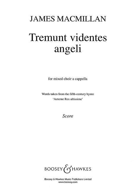 Macmillan: Tremunt videntes angeli SSAATTBB published by Boosey & Hawkes