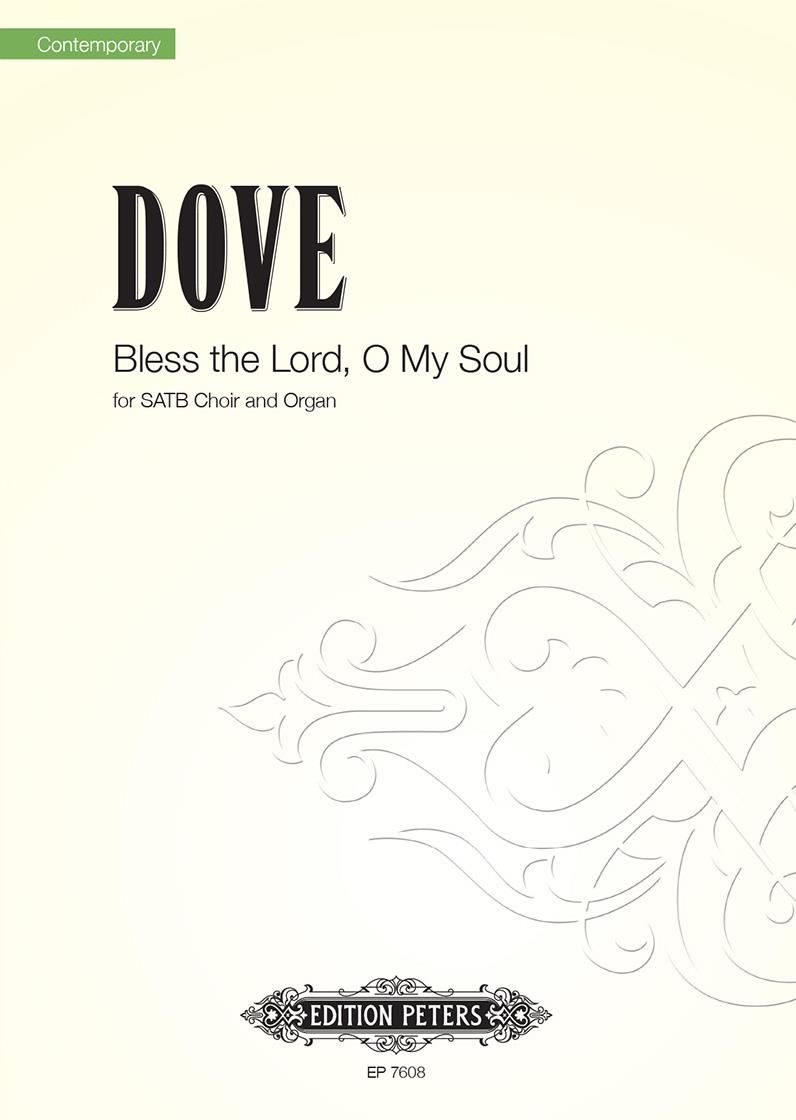 Dove: Bless The Lord O My Soul SATB published by Peters Edition