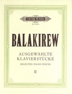Balakirev: Selected Piano Pieces Volume 2 published by Peters