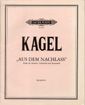 Kagel: Aus dem Nachlass for String Trio published by Peters