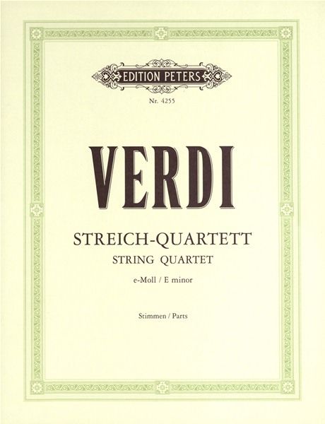 Verdi: String Quartet in E minor published by Peters