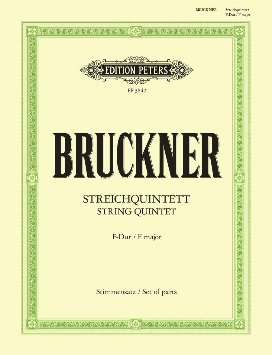 Bruckner: String Quintet in F published by Peters