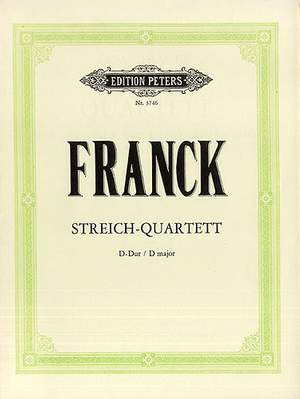 Franck: String Quartet in D published by Peters