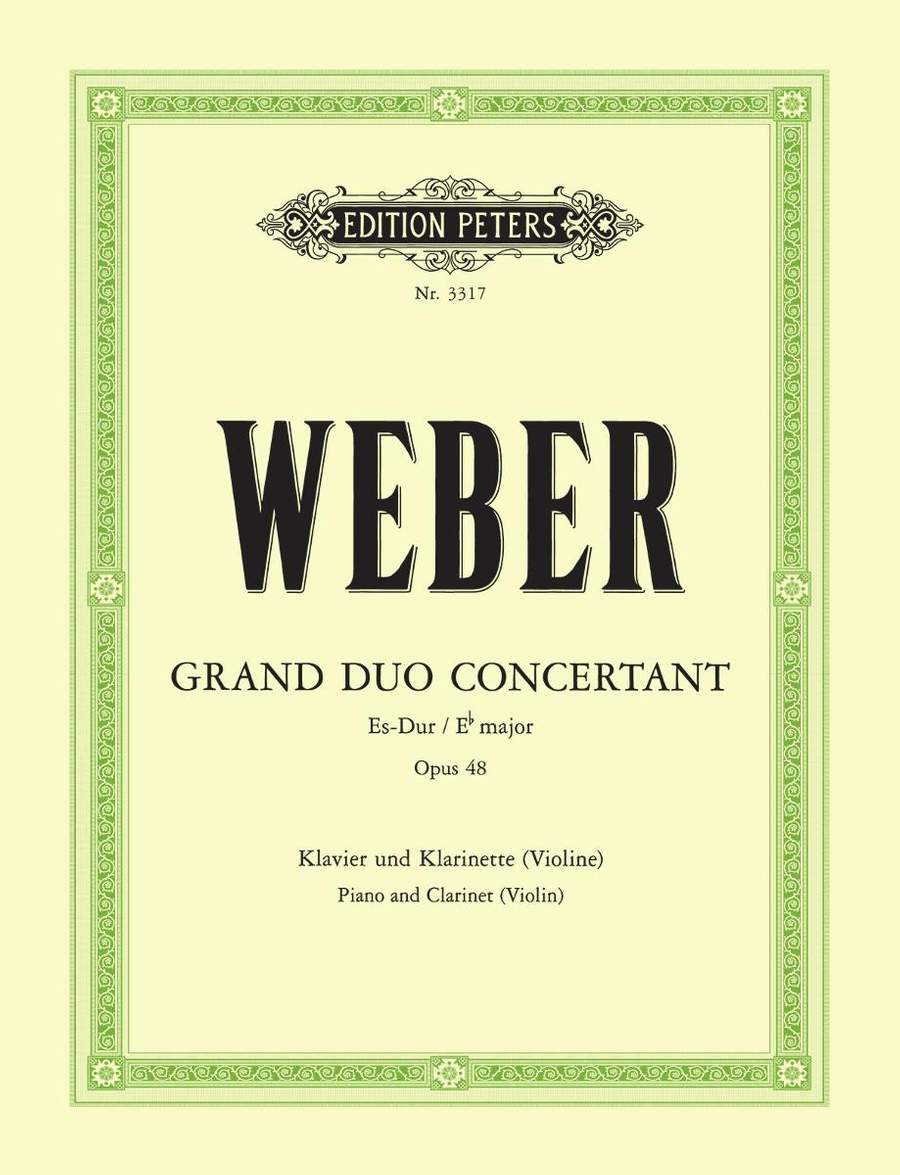 Weber: Grand Duo Concertant Opus 48 for Clarinet published by Peters