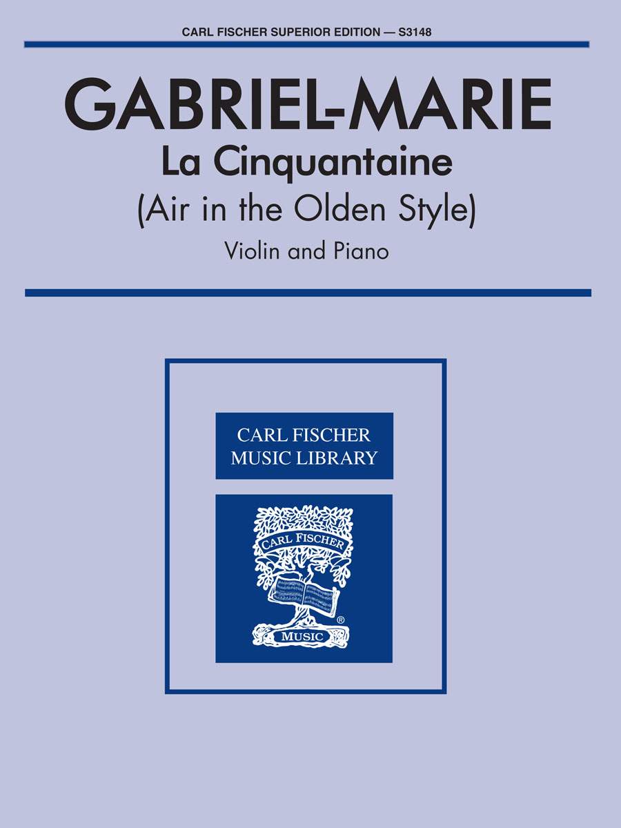 Gabriel-Marie: La Cinquantaine for Violin & Piano published by Fischer